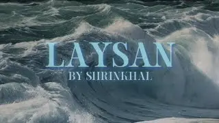 LAYSAN (LYRICAL) BY SHRINKHAL
