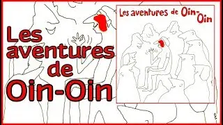 Les aventures de Oin-Oin [Album complet]