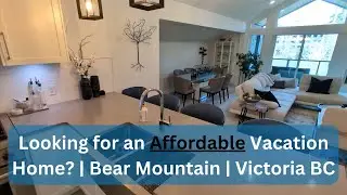 Affordable Vacation Home - Steps from the Golf Course | Bear Mountain | 2 Bed + 2 Bath | Victoria BC