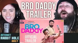 Bro Daddy | Official Trailer | Mohanlal, Prithviraj Sukumaran, Kalyani Priyadarshan | REACTION!