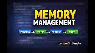 Operating System | Memory Management Lecture 1 | Linked List Representation | Bangla Tutorial