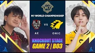 Alter Ego Vs Onic_Game No.2 (Bo3) | Knockout Stage | M7_World Championship