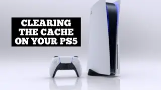 how to clear your cache on the PS5