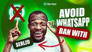 How to Avoid WhatsApp Bans with Serlzo