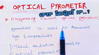 optical pyrometer explanation , optical pyrometer explain in telugu ,#education ,#trending ,