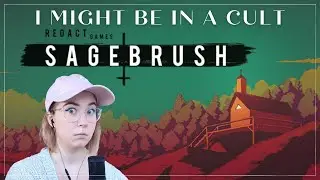 I MIGHT BE IN A CULT | Sagebrush (FULL GAME)