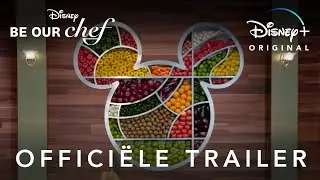 Be Our Chef | Offici&euml;le Trailer | Disney+ BE