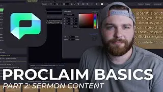 Proclaim Tutorial part 2 :: Sermon Slide Content