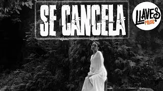 El Contrato - Se Cancela (Video Oficial)