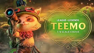 The League of Legends Teemo 1/4 Scale Statue Official Trailer by PureArts