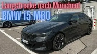 BMW i5 M60: Langstrecke nach München!