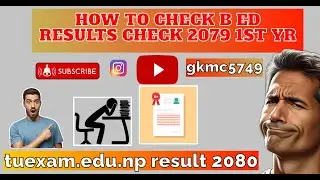 4- YEAR B.ed 1st regular first year 2080 // www.tuexam.edu.np result// how to check b.ed results