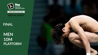 Re-LIVE | Men 10m - Final | FINA Diving grand Prix 2021 - CAN