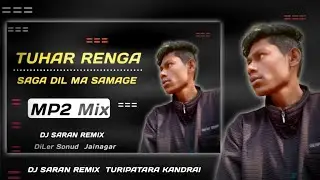 TUHAR RENGA SAGA DIL MA SAMAGE CG MP2 MIX Dj SARAN REMIX