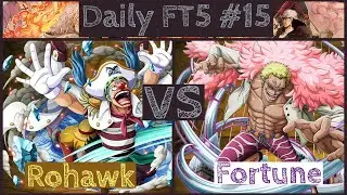 Rohawk VS Fortune Daily FT5 #15  - One Piece Burning Blood