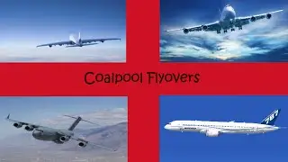 Coalpool Flyovers - Best of Big Jets