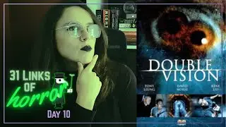 Double Vision | #31LinksOfHorror Day 10