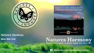 Nature's Harmony - Moss Bike Trail