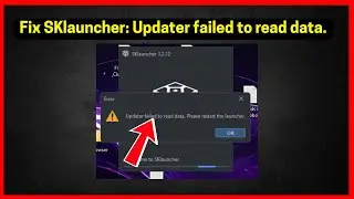 Исправлена ​​ошибка SKlauncher: программа обновления не смогла прочитать данные.
