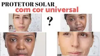 Protetor Solar com cor universal para pele negra e clara - funciona?