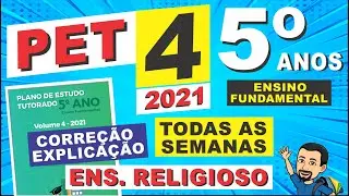 Correção PET 4 (2021) ENSINO RELIGIOSO 5º Ano Ensino Fundamental ➡️ TODAS AS SEMANAS!