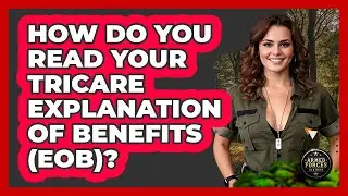 How Do You Read Your TRICARE Explanation Of Benefits (EOB)? - Armed Forces Insider