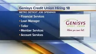 Workers Wanted: Genisys Credit Union is hiring