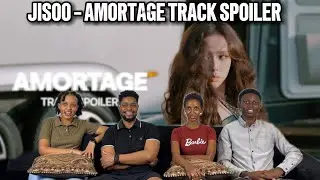 Our Reaction To JISOO MINI ALBUM [AMORTAGE] TRACK SPOILER