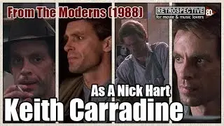 Keith Carradine As A Nick Hart From The Moderns (1988)
