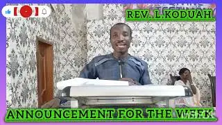 Announcement for the week.  Rev. Koduah. Divine life Assembly ✨️.  TECH-AYIGYA BEHIND TREASURE LAND