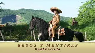 BESOS Y MENTIRAS   Raúl Partida