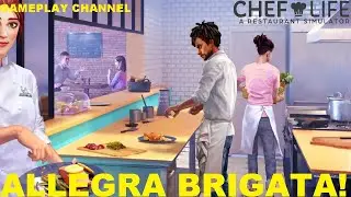 ALLEGRA BRIGATA! | Chef Life: A Restaurant Simulator | Full HD ITA