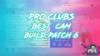 FIFA 19 PRO CLUBS BEST CAM BUILD & TRAITS + TIPS | After Patch 1.07 | 92 Overall