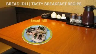 ब्रेड इडली रेसिपी | टेस्टी और झटपट नाश्ता | Bread Idli Recipe in Hindi