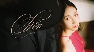 Đền - Flower | EP &ldquo;H&aacute;t cho ng&agrave;y c&oacute; nhau