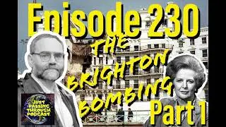 The Brighton Bombing ~ Part 1