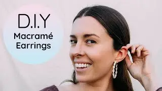 Macrame Hoop Earrings | DIY Beginner Tutorial