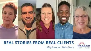 Real Stories from Real Clients - My Freedom Debt Story 2021 Winners | Freedom Debt Relief