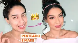 PENTEADO BEM PRINCESA E MAQUIAGEM FÁCIL - ARRUME-SE COMIGO | JULIANA LOUISE