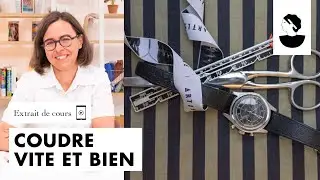 Extrait de cours: Coudre vite et bien