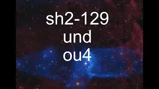 sh2 129 und ou4 - Ein sehr schwacher Nebel im Kepheus
