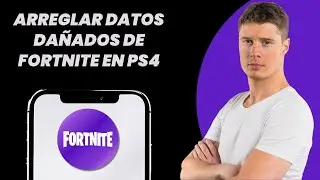 C&oacute;mo solucionar &ldquo;Fortnite Corrupted Data Found&rdquo; en PS4 (F&aacute;cil)