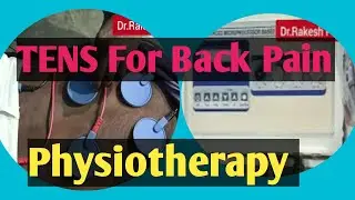 Tens physiotherapy | Back pain | Tens physiotherapy for back pain