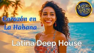 Coraz&oacute;n en La Habana &ndash; Latina Deep House | VG AI Songs