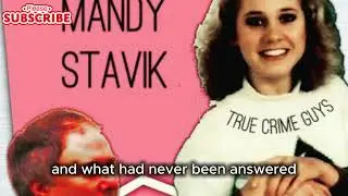 Mandy Stavik: The Case No One Could Forget #mandystavik #usa #news
