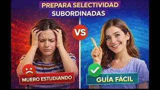 SUBORDINADAS sustantivas de complemento circunstancial. El truco que entra en SELECTIVIDAD