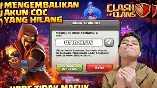 CARA MENGEMBALIKAN AKUN COC TERBARU 2026