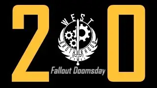 Forest Plays: Darkest Hour: Fallout Doomsday: West Brotherhood of Steel 20