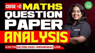 📄Question Paper Analysis🤗MATHS | CBSE 12 | Sreeshma maam | Xylem Tamil