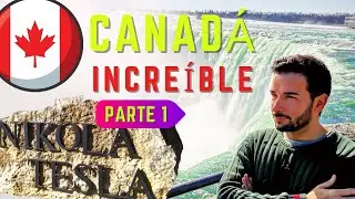 Costa Este de CANADÁ: TESLA y las cataratas del NIAGARA